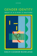 Gender Identity : What It Is and Why It Matters-9780198947981