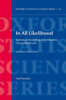 In All Likelihood : Statistical Modelling and Inference Using Likelihood-9780198950929