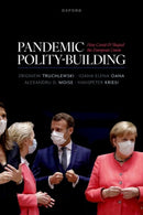 Pandemic Polity-Building : How Covid-19 Shaped the European Union-9780198951513
