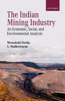 The Indian Mining Industry : An Economic, Social, and Environmental Analysis-9780198954361