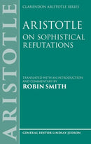 Aristotle: On Sophistical Refutations-9780198957430