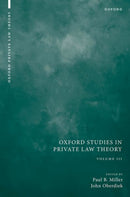 Oxford Studies in Private Law Theory: Volume III-9780198961192