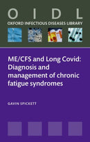 ME/CFS and Long Covid : Diagnosis and management of chronic fatigue syndromes-9780198962137