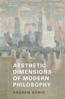 Aesthetic Dimensions of Modern Philosophy-9780198965008