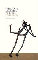Spinoza on Learning to Live Together-9780198966296