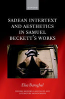Sadean Intertext and Aesthetics in Samuel Beckett's Works-9780198974147