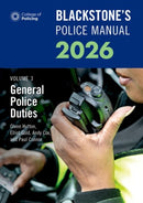 Blackstone's Police Manuals Volume 3: General Police Duties 2026-9780198974338