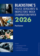 Blackstone''s Police Sergeants'' and Inspectors'' Mock Examination Paper 2026