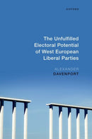 The Unfulfilled Electoral Potential of West European Liberal Parties-9780198978817