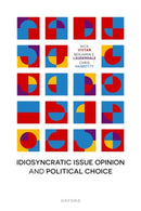 Idiosyncratic Issue Opinion and Political Choice-9780198979951