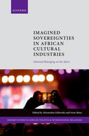 Imagined Sovereignties in African Cultural Industries