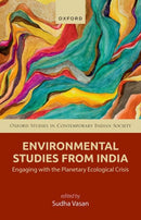 Environmental Studies from India : Engaging with the Planetary Ecological Crisis-9780198984092