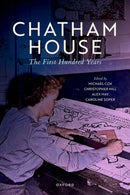 Chatham House : The First Hundred Years-9780198984962