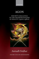 Agon : Poetry's Challenge to the Mathematization of Reality (1920s-1960s)-9780198985457
