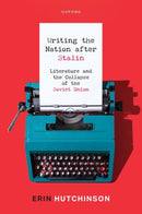 Writing the Nation After Stalin
