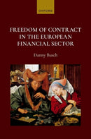 Freedom of Contract in the European Financial Sector-9780198985808