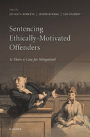 Sentencing the Ethically-Motivated Offender
