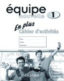 Equipe nouvelle: Part 1: En Plus Workbook-9780199124503