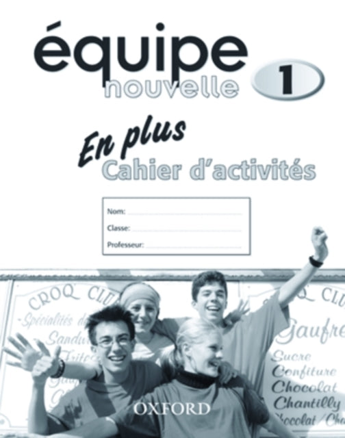 Equipe nouvelle: Part 1: En Plus Workbook-9780199124503