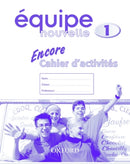 Équipe nouvelle: Part 1: Encore cahier d''activites