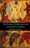 The Doctrine of Deification in the Greek Patristic Tradition-9780199205974