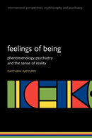 Feelings of Being : Phenomenology, psychiatry and the sense of reality-9780199206469