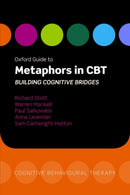 Oxford Guide to Metaphors in CBT : Building Cognitive Bridges-9780199207497