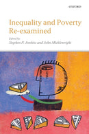 Inequality and Poverty Re-Examined-9780199218127