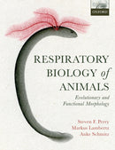 Respiratory Biology of Animals : evolutionary and functional morphology-9780199238477