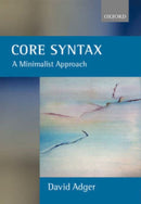 Core Syntax : A Minimalist Approach-9780199243709