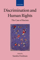 Discrimination and Human Rights : The Case of Racism-9780199246038