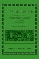 Cicero: Academica (Academicus Primus, Fragmenta et Testimonia Academicorum Librorum, Lucullus)-9780199249572