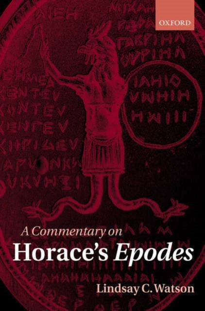 A Commentary on Horace's Epodes-9780199253241