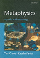 Metaphysics: A Guide and Anthology-9780199261970