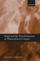 Hegel and the Transformation of Philosophical Critique-9780199290642