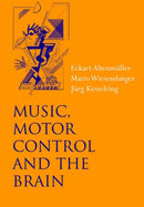 Music, Motor Control and the Brain-9780199298723