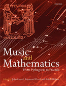 Music and Mathematics : from Pythagoras to Fractals-9780199298938