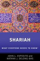 Shariah : What Everyone Needs to Knowr-9780199325061