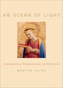 An Ocean of Light : Contemplation, Transformation, and Liberation-9780199379941