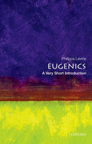 Eugenics : A Very Short Introduction-9780199385904