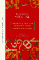 Epistemology, Logic, and Grammar In Indian Philosophical Analysis