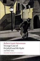 Strange Case of Dr Jekyll and Mr Hyde and Other Tales-9780199536221