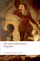King John: The Oxford Shakespeare-9780199537143