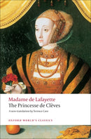 The Princesse de Cleves : with `The Princesse de Montpensier' and `The Comtesse de Tende'-9780199539178