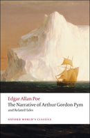 The Narrative of Arthur Gordon Pym of Nantucket and Related Tales-9780199540471