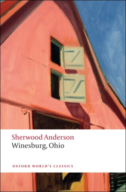 Winesburg, Ohio-9780199540723