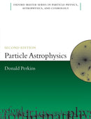 Particle Astrophysics, Second Edition-9780199545469