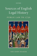 Sources of English Legal History : Public Law to 1750-9780199546794