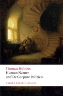 The Elements of Law Natural and Politic. Part I: Human Nature; Part II: De Corpore Politico : with Three Lives-9780199549702