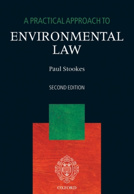 A Practical Approach to Environmental Law-9780199553310